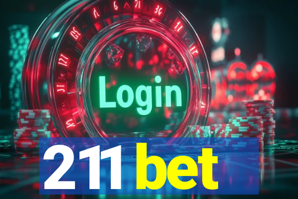 211 bet